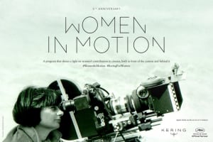 ケリング×カンヌ映画祭主催の「ウーマン・イン・モーション」、ポッドキャスト始動で男女平等を推進