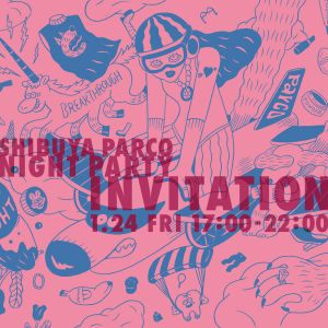 「渋谷パルコ」春夏の新作が並ぶイベントを開催、初日の夜には招待制のパーティーも