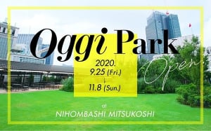 日本橋三越本店屋上に働く女性の新空間「Oggi Park」が期間限定オープン