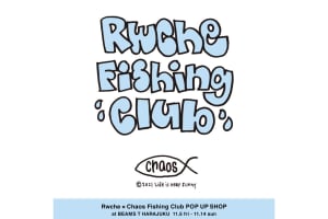 ビームス Tで「Rwche」と「Chaos Fishing Club」のポップアップを開催　ビンゴ大会も