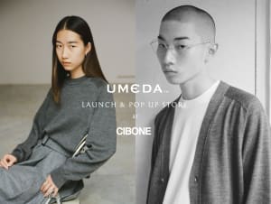 CIBONEが新潟の老舗ファクトリーが手掛けるニット専業ブランド「UMEDA」のポップアップ開催